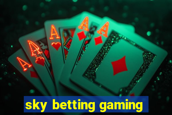 sky betting gaming